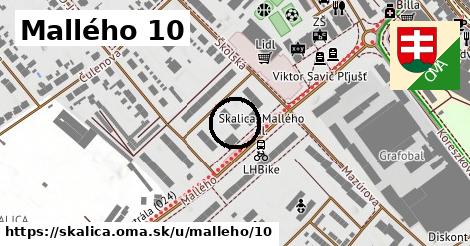 Mallého 10, Skalica