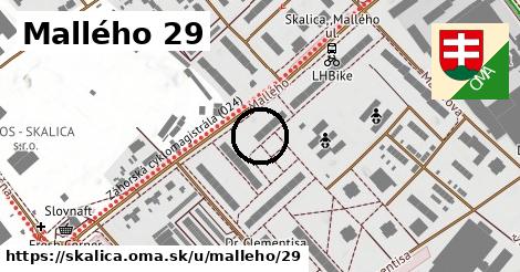 Mallého 29, Skalica