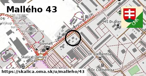 Mallého 43, Skalica