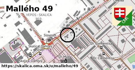 Mallého 49, Skalica