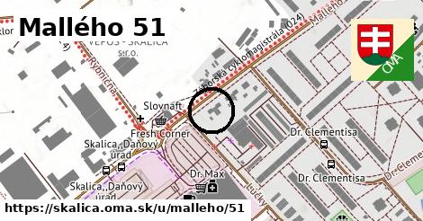 Mallého 51, Skalica