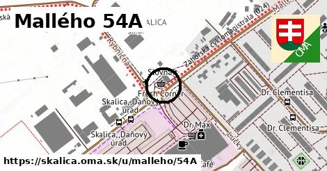 Mallého 54A, Skalica