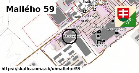 Mallého 59, Skalica