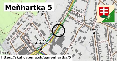 Meňhartka 5, Skalica