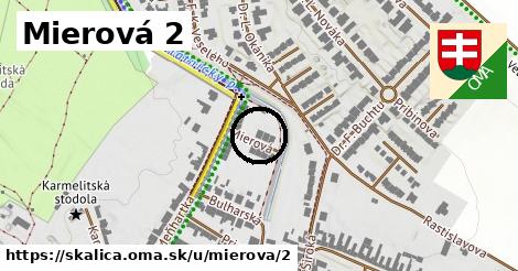 Mierová 2, Skalica