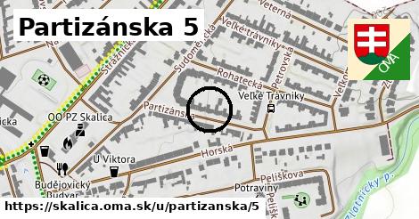 Partizánska 5, Skalica