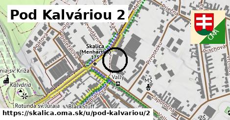 Pod Kalváriou 2, Skalica