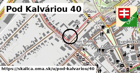 Pod Kalváriou 40, Skalica
