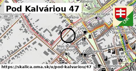 Pod Kalváriou 47, Skalica