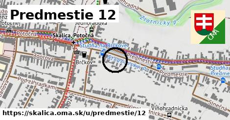 Predmestie 12, Skalica