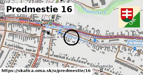 Predmestie 16, Skalica