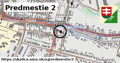 Predmestie 2, Skalica