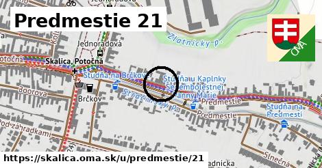 Predmestie 21, Skalica