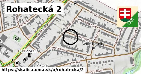 Rohatecká 2, Skalica