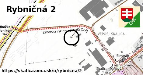 Rybničná 2, Skalica