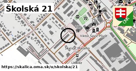 Školská 21, Skalica