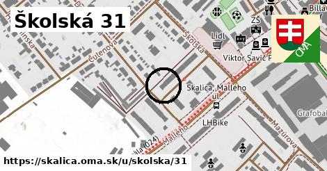 Školská 31, Skalica