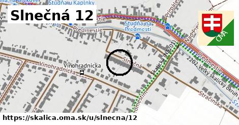 Slnečná 12, Skalica