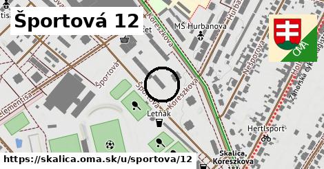 Športová 12, Skalica