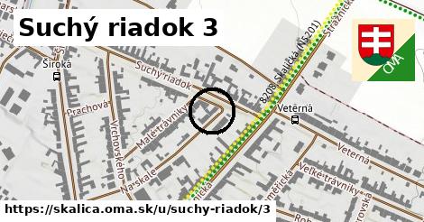 Suchý riadok 3, Skalica