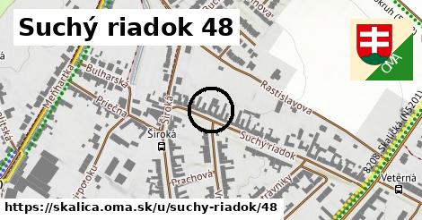 Suchý riadok 48, Skalica