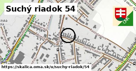 Suchý riadok 54, Skalica