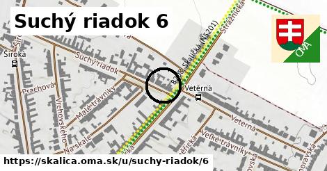 Suchý riadok 6, Skalica