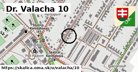 Dr. Valacha 10, Skalica