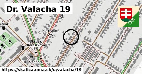 Dr. Valacha 19, Skalica