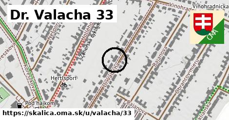 Dr. Valacha 33, Skalica