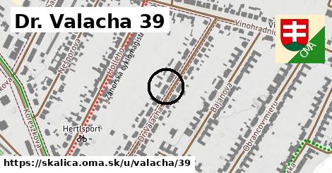 Dr. Valacha 39, Skalica