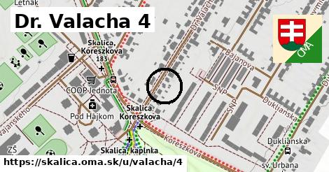 Dr. Valacha 4, Skalica