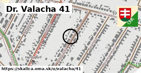 Dr. Valacha 41, Skalica