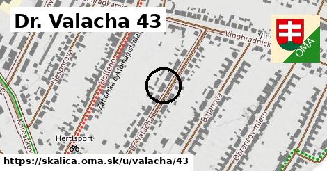 Dr. Valacha 43, Skalica