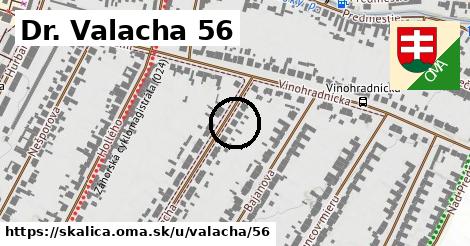 Dr. Valacha 56, Skalica