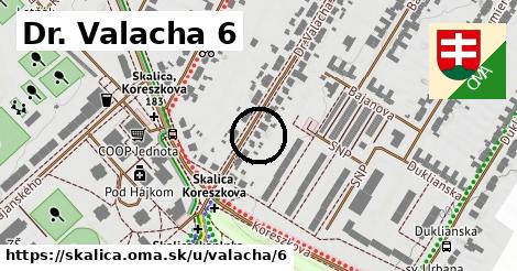 Dr. Valacha 6, Skalica