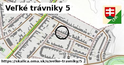 Veľké trávniky 5, Skalica