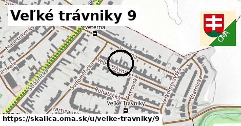 Veľké trávniky 9, Skalica