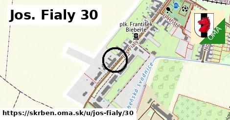 Jos. Fialy 30, Skrbeň
