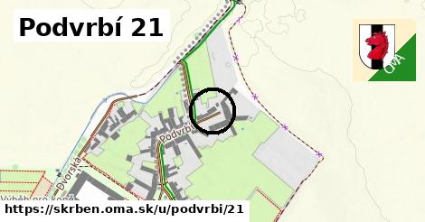 Podvrbí 21, Skrbeň