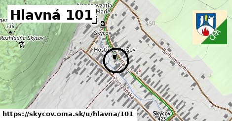 Hlavná 101, Skýcov