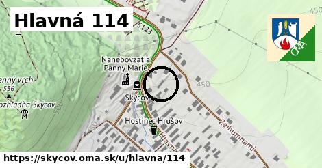 Hlavná 114, Skýcov