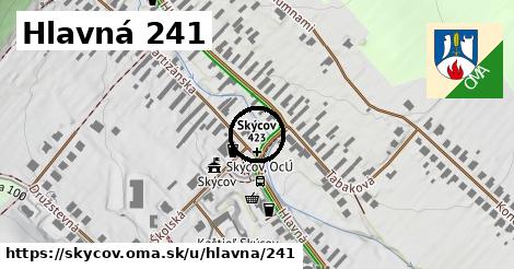 Hlavná 241, Skýcov