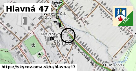 Hlavná 47, Skýcov