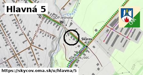 Hlavná 5, Skýcov