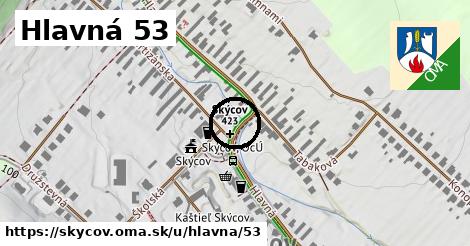 Hlavná 53, Skýcov