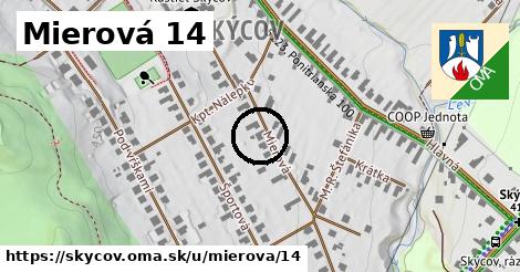 Mierová 14, Skýcov