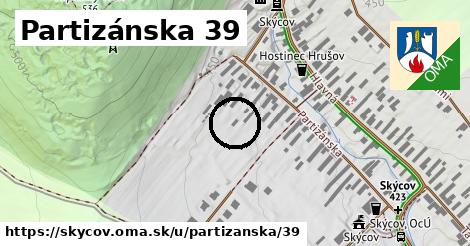 Partizánska 39, Skýcov