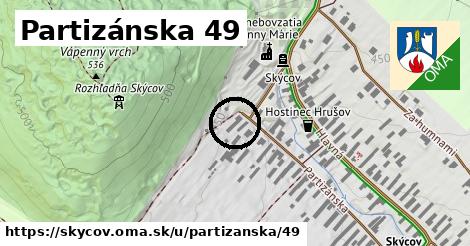Partizánska 49, Skýcov