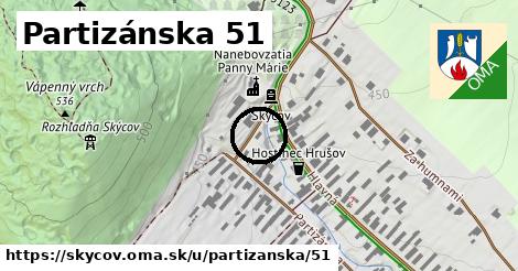 Partizánska 51, Skýcov